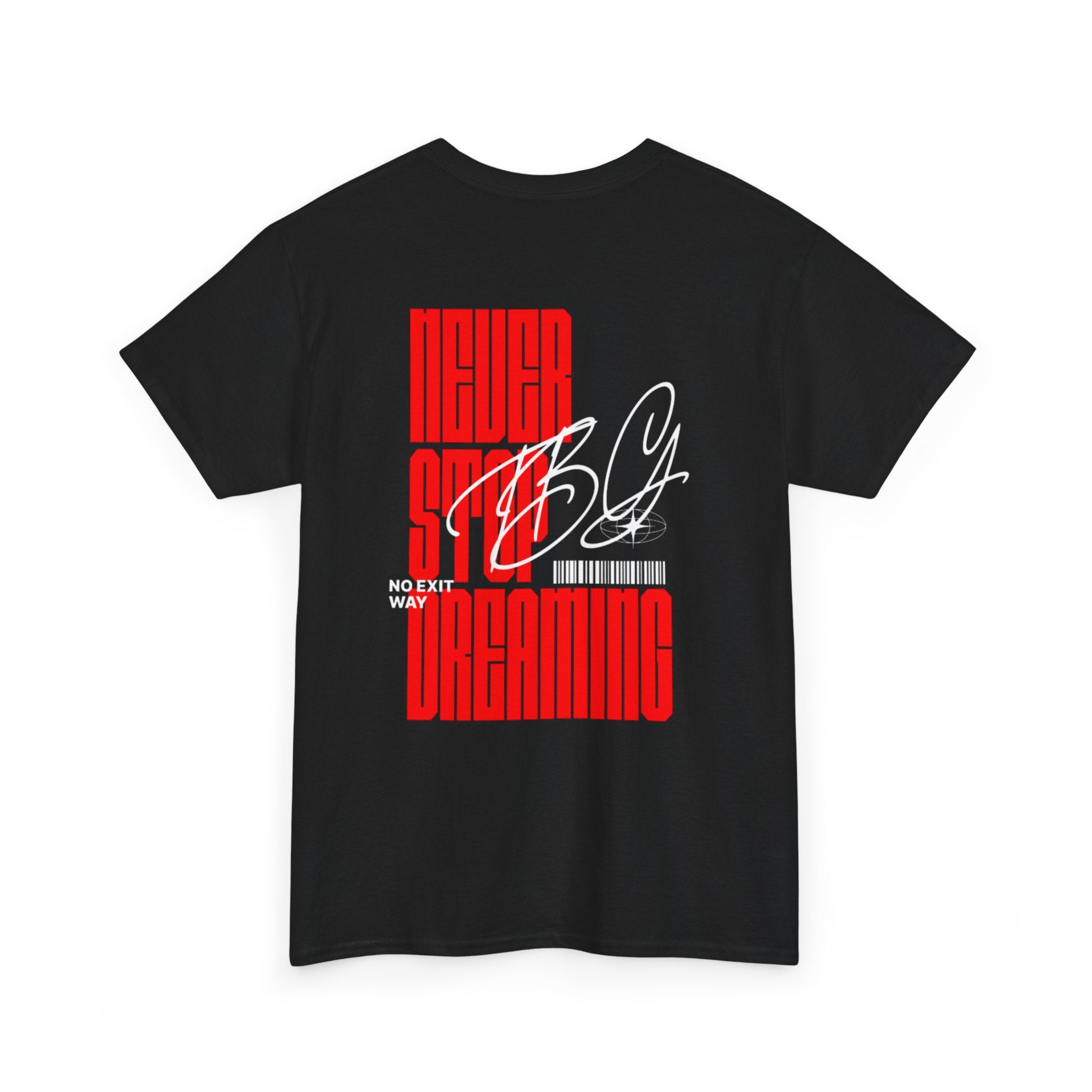 Never Stop Dreaming T-shirt